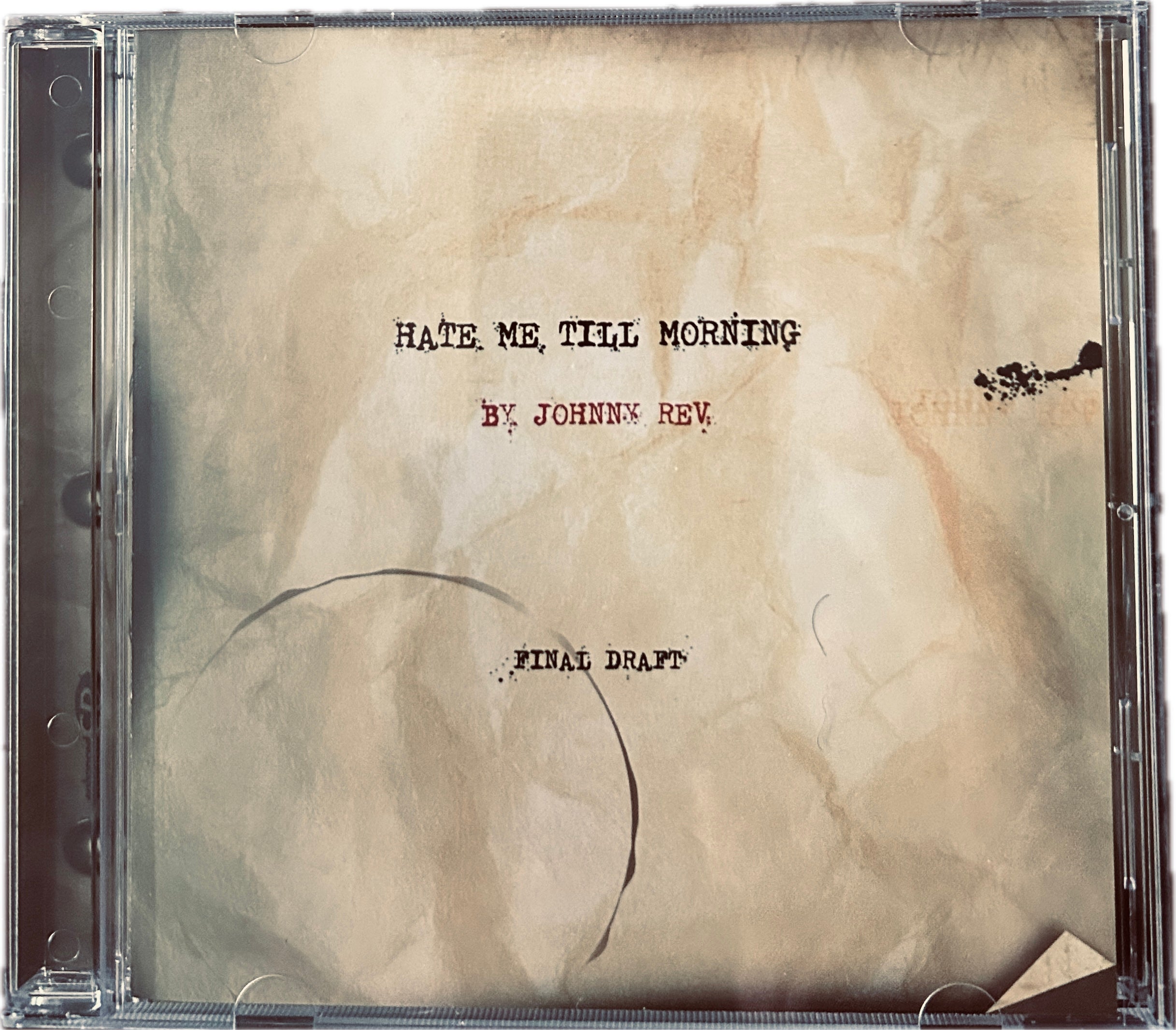 Johnny Rev - Hate Me Till Morning - CD